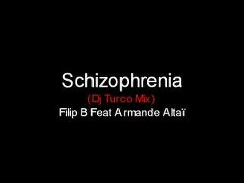 Schizophrenia (Filip B Feat Armande Altaï)
