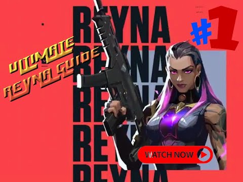 valorant : THE ULTIMATE REYNA GUIDE!! agent #1 (6)