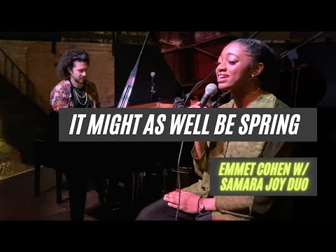 Emmet Cohen w/ Samara Joy Duo | It Might As Well Be Spring
