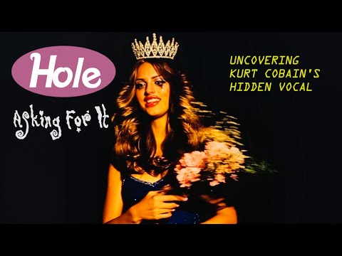Uncovering Kurt Cobain's vocals in Hole's 'Asking For It'