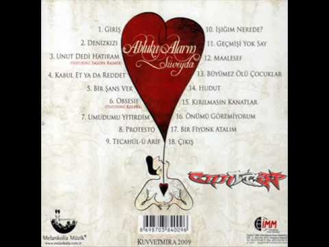 Abluka Alarm & Sagopa Kajmer - Unut dedi Hatιram  (Süveyda)