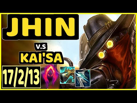 JHIN vs KAI'SA - 17/2/13 KDA BOTTOM ADC GAMEPLAY - NA Ranked GRANDMASTER