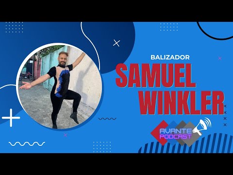 Avante PodCast convida - Balizador Samuel Winkler