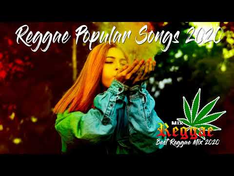 Hot 40 Reggae Music 2020 - New Reggae Remix Songs 2020 - Reggae Pop New Songs 2020