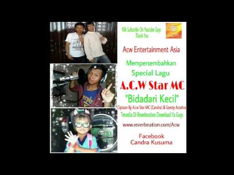 A.C.W Star MC - Bidadari Kecil