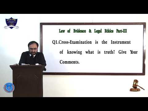 Law of Evidence and Legal Ethics LLB Part-III Lecture-2