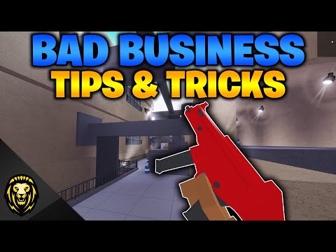 Bad Business - 5 Tips & Tricks | THAT WILL HELP YOU IMPROVE