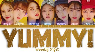 Download lagu Weeekly (위클리) – Yummy! Lyrics (Color Coded Han/Rom/Eng) mp3 Download lagu Weeekly (위클리) – Yummy! Lyrics (Color Coded Han/Rom/Eng) mp3