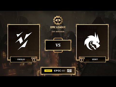 Vikin.gg vs Spirit, EPIC League Season 3, bo3, game 1 [Adekvat & Jam]