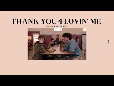 paul partohap - THANK YOU 4 LOVIN’ ME [THAISUB] แปลเพลง