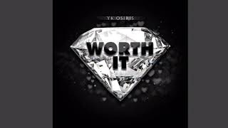 YK Osiris- Worth It (Audio)