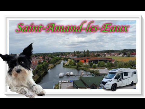🇫🇷 Saint-Amand-les-Eaux with camper, dog and cat to the most beautiful cities in France -summer 2022