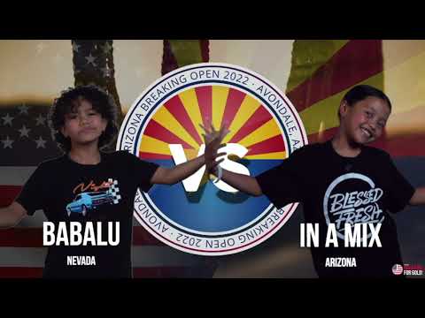 In Da Mix Vs Babalu - Youth Top 16 - AZ Breaking Open - Breaking For Gold USA