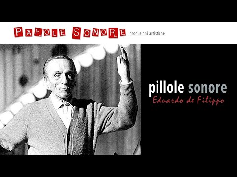 Eduardo De Filippo - IL TEATRO - Parole Sonore