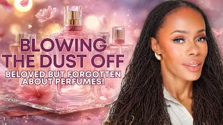 Beloved But Forgotten About Perfumes In My Collection