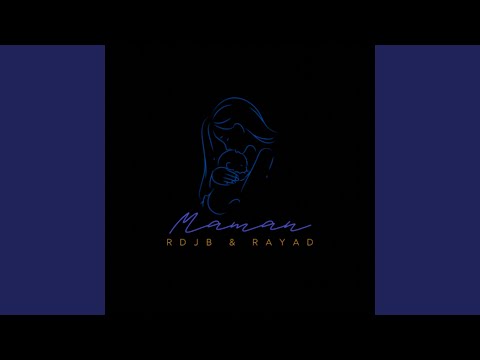 Maman (feat. Rayad)