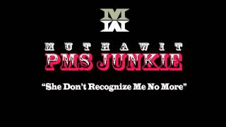 MuthaWit ft Boston Fielder - She Don't Recognize Me No More [2012] URB ALT Media
