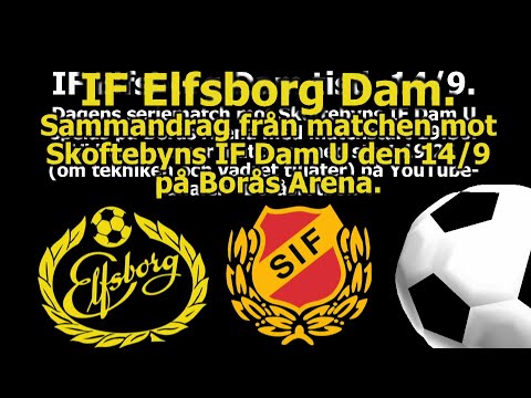 Sammandrag IF Elfsborg Dam - Skoftebyns IF Dam U 7-0.  Borås Arena 2021-09-14.