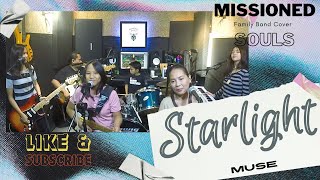Download lagu MISSIONED SOULS - family band cover of Starlight by MUSE (song request) mp3