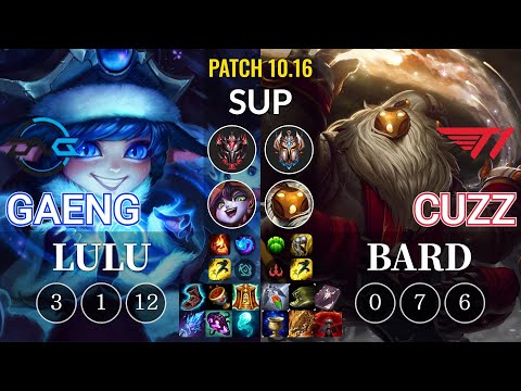 DFM Gaeng Lulu vs T1 Cuzz Bard Sup - KR Patch 10.16