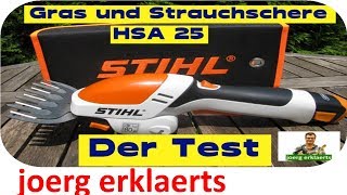 Akku Grasschere HSA 25 von Stihl im Test...Tutorial...Nr.115