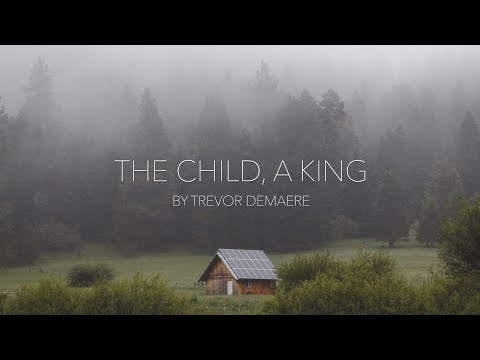 HAUNTING CELLO MUSIC |  THE CHILD, A KING