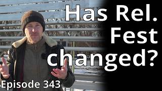 Is Relativity Fest “not what it used to be”? // Random Topic 343