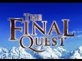 The Final Quest by Rick Joyner (The Vision , The Call)