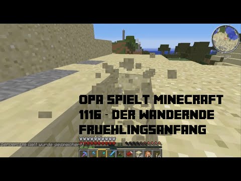 Opa spielt Minecraft 1116 – Der wandernde Frühlingsanfang