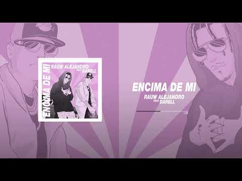 Rauw Alejandro ft Darell - Encima De Mi (Acapella/Instrumental Edits)