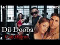 Dil Dooba X Con Calma | DJ Tejas TK X DJ H7 Seven | Khakee