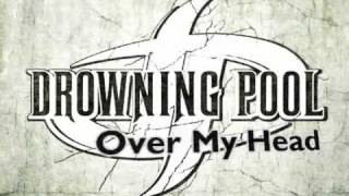 Drowning Pool - Over My Head