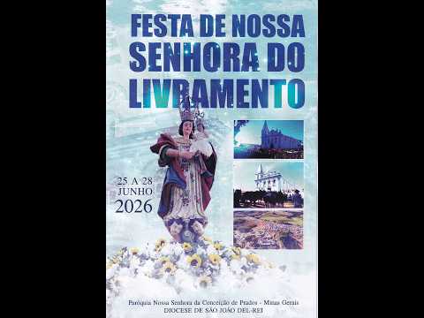 Programação da Festa de Nossa Senhora do Livramento 2026 - Prados (MG)
