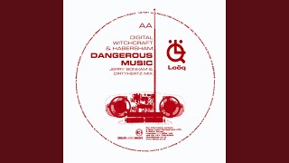 Dangerous Music