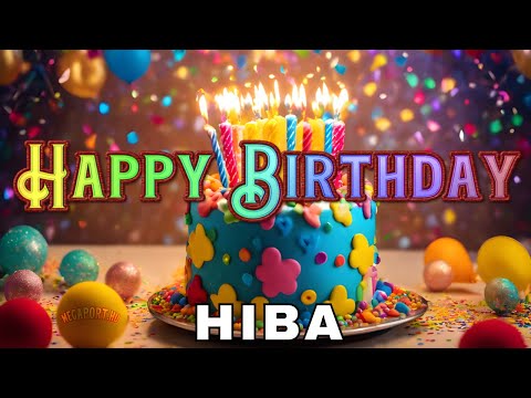 Happy Birthday Hiba, Birthday Wishes, Birthday Song, WhatsApp Status, Today, hbd