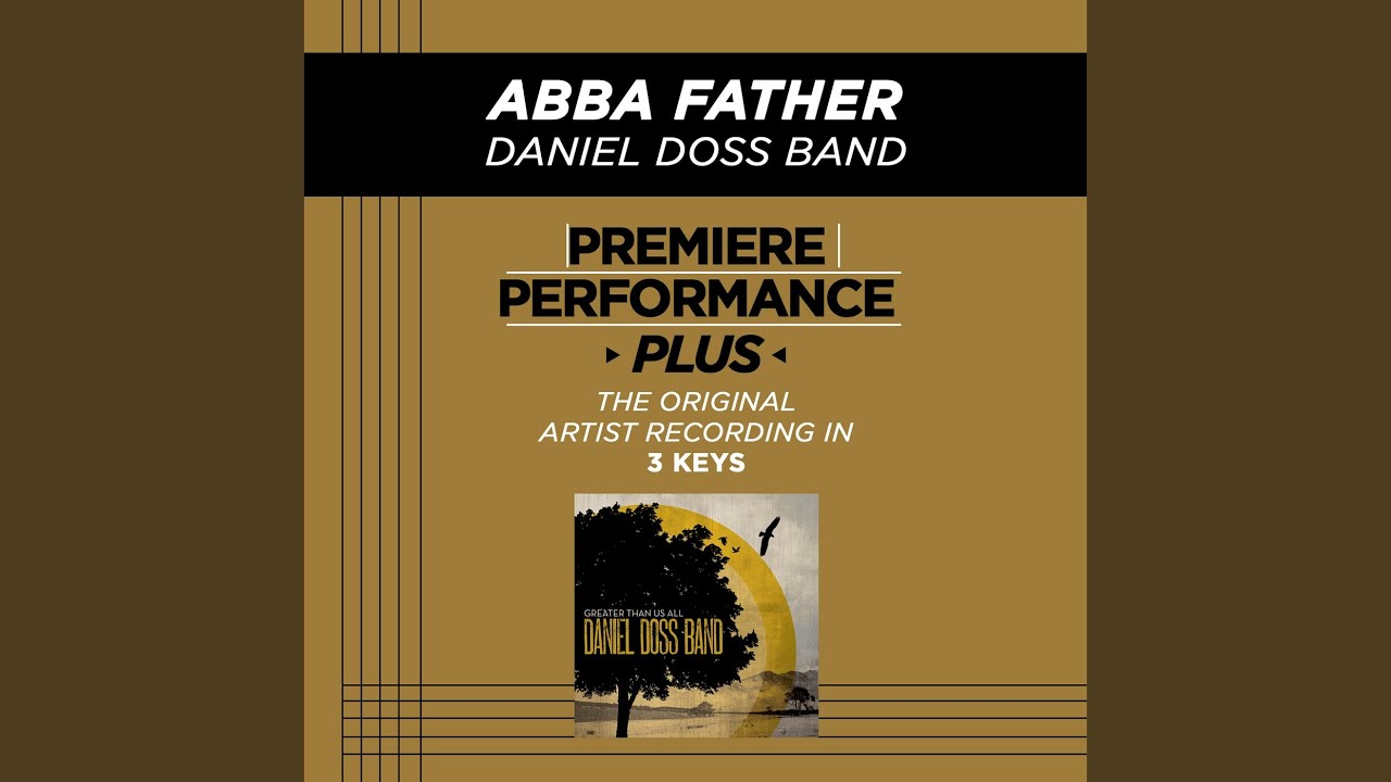 Abba Father (Medium Key Performance Track With Background Vocals; TV Track)