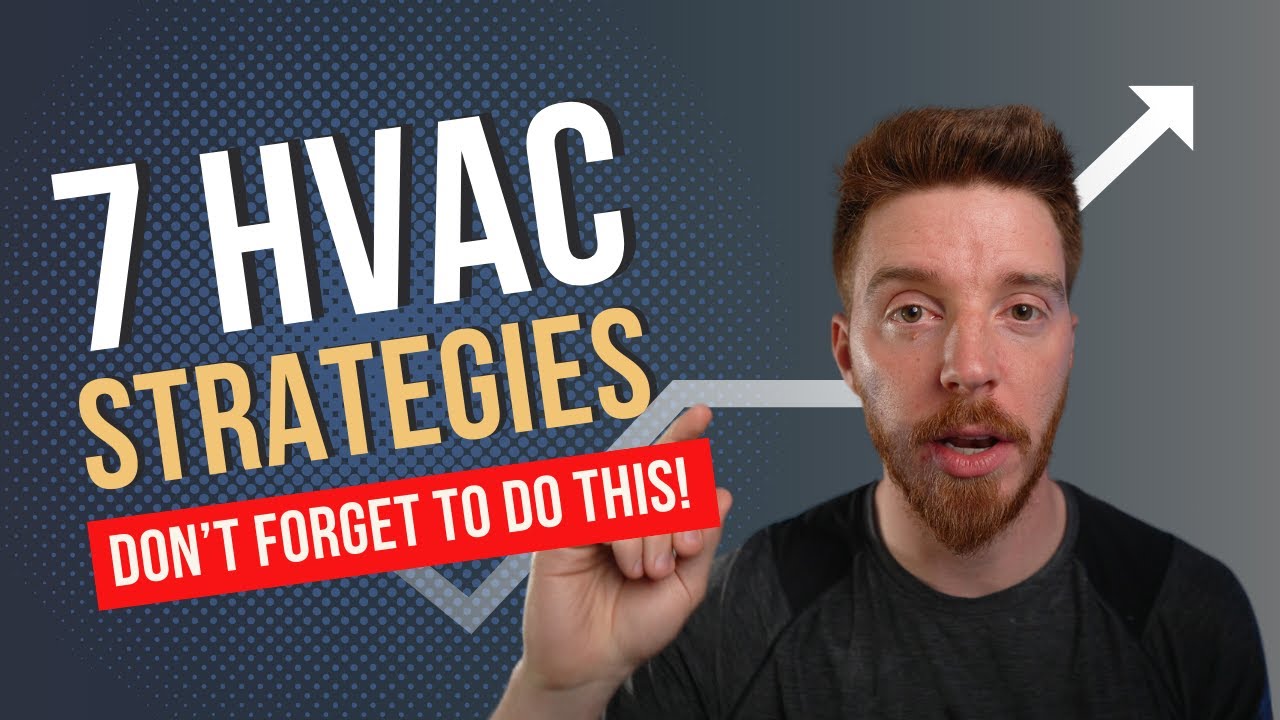7 HVAC Marketing Strategies in 7 Minutes [2024]