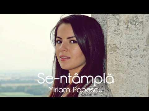 Miriam Popescu - Se-ntampla (OFFICIAL AUDIO)