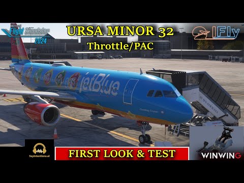 MSFS24 | URSA MINOR 32 THROTTLE+PAC | FIRST LOOK & TEST | #msfs2024 #winwing