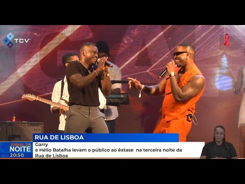 Garry and Hélio Batalha bring the audience to ecstasy on the third night of Rua de Lisboa.