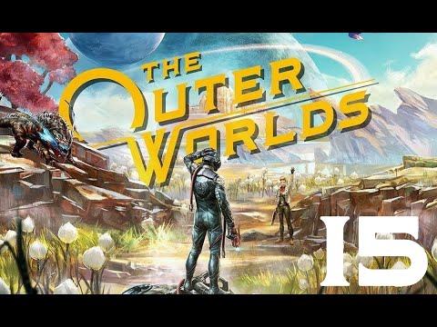 Let's Play The Outer Worlds - Part 15 - PC Gameplay - DansGaming