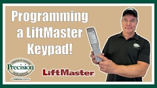 How to Program a LiftMaster Keypad!