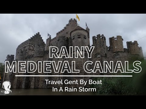 {4K] Escape to Rainy Medieval Canals: Relax and Travel Gent by Boat in a Rain Storm