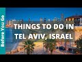 Tel Aviv Israel Travel Guide 13 BEST Things To Do In Tel Aviv