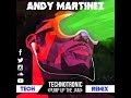 Technotronic - Pump Up The Jam (Andy Martinez Remix)
