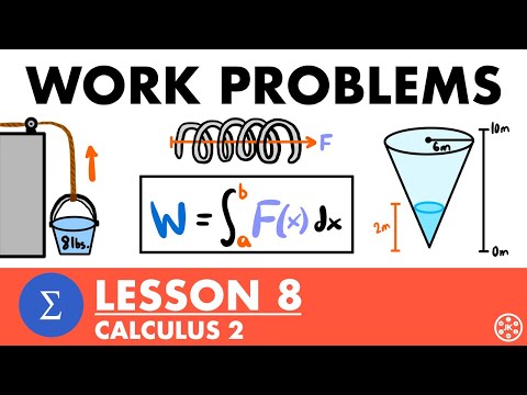 Work Problems | Calculus 2 Lesson 8 - JK Math
