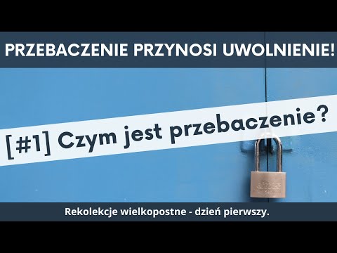 ks. Krzysztof Augustyn - Czym jest przebaczenie?
