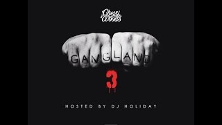 Chevy Woods (@CHEVYWOODS) - Gangland 3 [full mixtape]