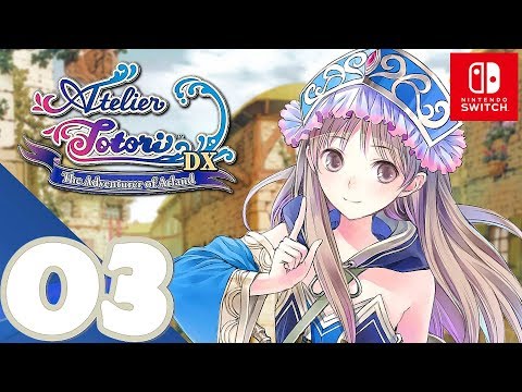 Atelier Totori DX [Switch] - Gameplay Walkthrough Part 3 - Adventurer's License - No Commentary