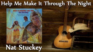 Nat Stuckey - Help Me Make It Through The Night